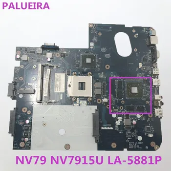 PALUBEIRA For ACER NV7915u NV79 Motherboard with HD5650 with graphics card chips LA-5881P 100% Test OK
PALUBEIRA For ACER NV7915u NV79 Motherboard with HD5650 with graphics card chips LA-5881P 100% Test OK