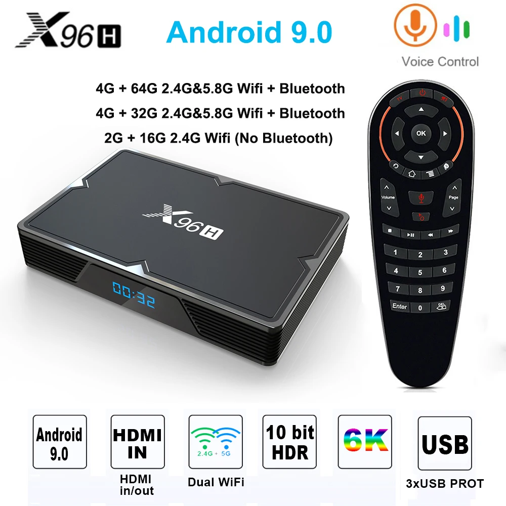 X96H Voice Android 9.0 Smart Tv Box 4GB 64GB Bluetooth 4.1 2.4G/5G Wifi HDMI 6K Set Top Box Usb 3.0 Port 2G 16G Media Player X96
X96H Voice Android 9.0 Smart Tv Box 4GB 64GB Bluetooth 4.1 2.4G/5G Wifi HDMI 6K Set Top Box Usb 3.0 Port 2G 16G Media Player X96