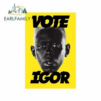 EARLFAMILY 13cm x 8.7cm for Tyler The Creator Igor Vote Poster Fashion Car Sticker Waterproof Decals Bumper Decoration
EARLFAMILY 13cm x 8.7cm for Tyler The Creator Igor Vote Poster Fashion Car Sticker Waterproof Decals Bumper Decoration
