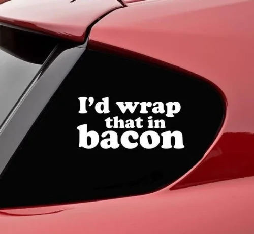 I'd wrap that in bacon vinyl decal sticker bumper funny pig meat computer joke truck
I'd wrap that in bacon vinyl decal sticker bumper funny pig meat computer joke truck