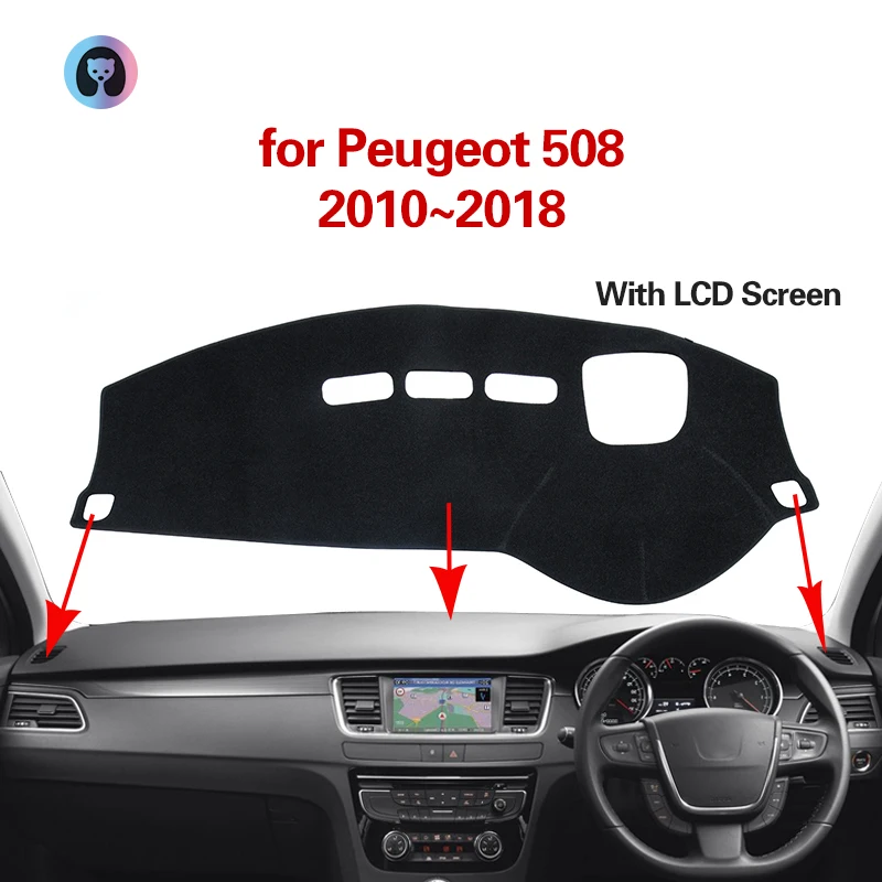for Peugeot 508 With LCD Screen 2010~2018 Anti-Slip Mat Dashboard Cover Pad Flannel Sunshade Dashmat Carpet Car Accessories
for Peugeot 508 With LCD Screen 2010~2018 Anti-Slip Mat Dashboard Cover Pad Flannel Sunshade Dashmat Carpet Car Accessories