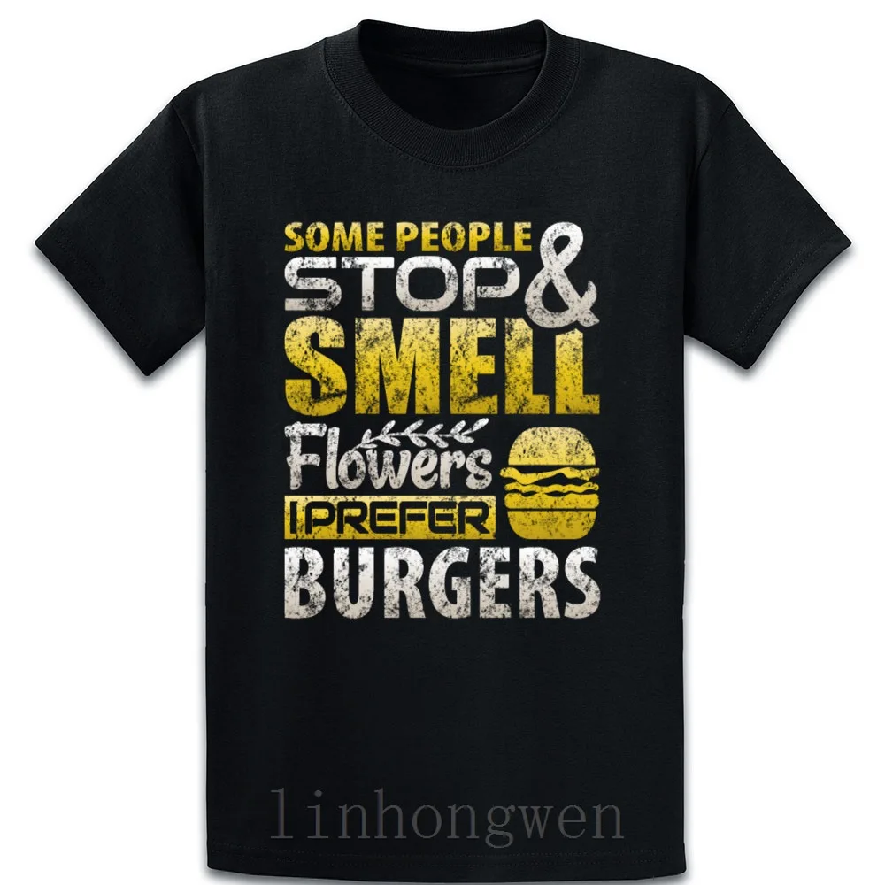 Фото Некоторые люди останавливают и пахнут цветы я предпочитаю гамбургеры футболка с