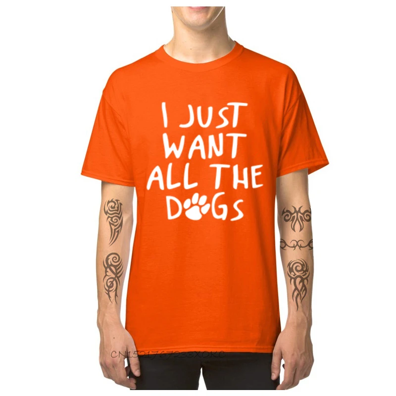3D Printed Funny T Shirt for Men Prevailing VALENTINE DAY O-Neck 100% Cotton Short Sleeve Tshirts Printed On Clothing Shirt I Just Want All The Dogs-1298 orange