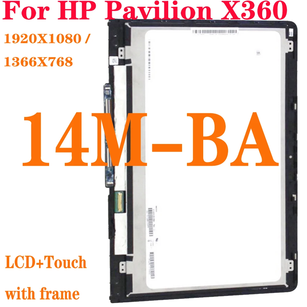 For HP Pavilion X360 14-BA 14M-BA LCD Display Touch Screen Digitizer LCD Assembly with Frame and Small Board
For HP Pavilion X360 14-BA 14M-BA LCD Display Touch Screen Digitizer LCD Assembly with Frame and Small Board