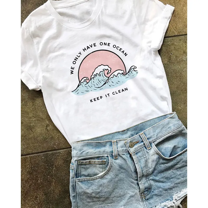 

We Only Have One Ocean Keep It Clean Colored Print T-shirt Fashion Women O-Neck Graphic Vegan Tees Tops Earth Day Quote Tshirt