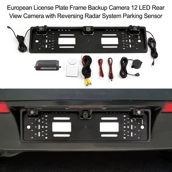 European License Plate Frame Backup Camera 12 LED Rear View Camera with Reversing System Parking Sensor
European License Plate Frame Backup Camera 12 LED Rear View Camera with Reversing System Parking Sensor