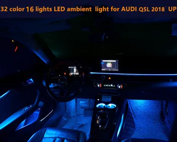 32 color 16 lights LED ambient light Interior atmosphere light for AUDI Q5L 2018 UP
32 color 16 lights LED ambient light Interior atmosphere light for AUDI Q5L 2018 UP