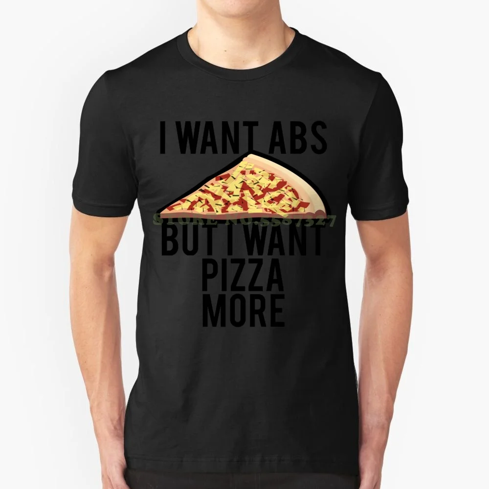 Я хочу ABS но я пиццу больше футболки для мужчин женщин и | Мужская одежда