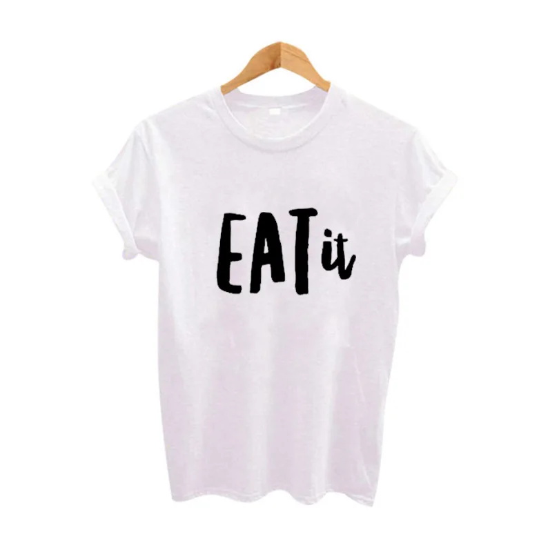

Cute Summer T-shirt Tee Shirt Femme Tees Eat It Funny T Shirts Hipster Top Women Clothes Harajuku Punk Hip Hop Saying Tshirt