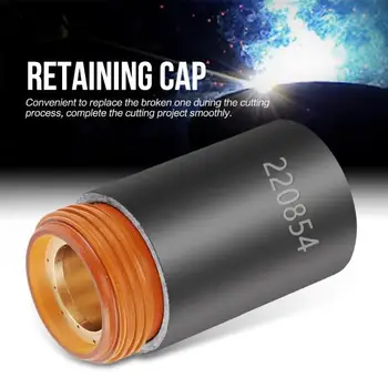 220854 Plasma Retaining Cap Max105 Plasma Cutting Cover Plasma Retaining Cap for Welder Torch
220854 Plasma Retaining Cap Max105 Plasma Cutting Cover Plasma Retaining Cap for Welder Torch