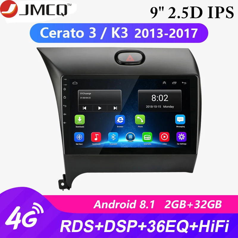 Android 8.1 2 Din Car Radio Multimedia Video Player Navigation GPS for KIA K3 CERATO FORTE 2013-2017 3 YD Tuner Stereo Head Unit
Android 8.1 2 Din Car Radio Multimedia Video Player Navigation GPS for KIA K3 CERATO FORTE 2013-2017 3 YD Tuner Stereo Head Unit