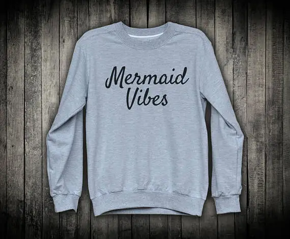 Mermaid Vibes Sweatshirt Mermaid Party Gift For Her Cute Sweatshirts Good Vibes Tumblr Clothes Positive Vibes Mermaid-E525
Mermaid Vibes Sweatshirt Mermaid Party Gift For Her Cute Sweatshirts Good Vibes Tumblr Clothes Positive Vibes Mermaid-E525