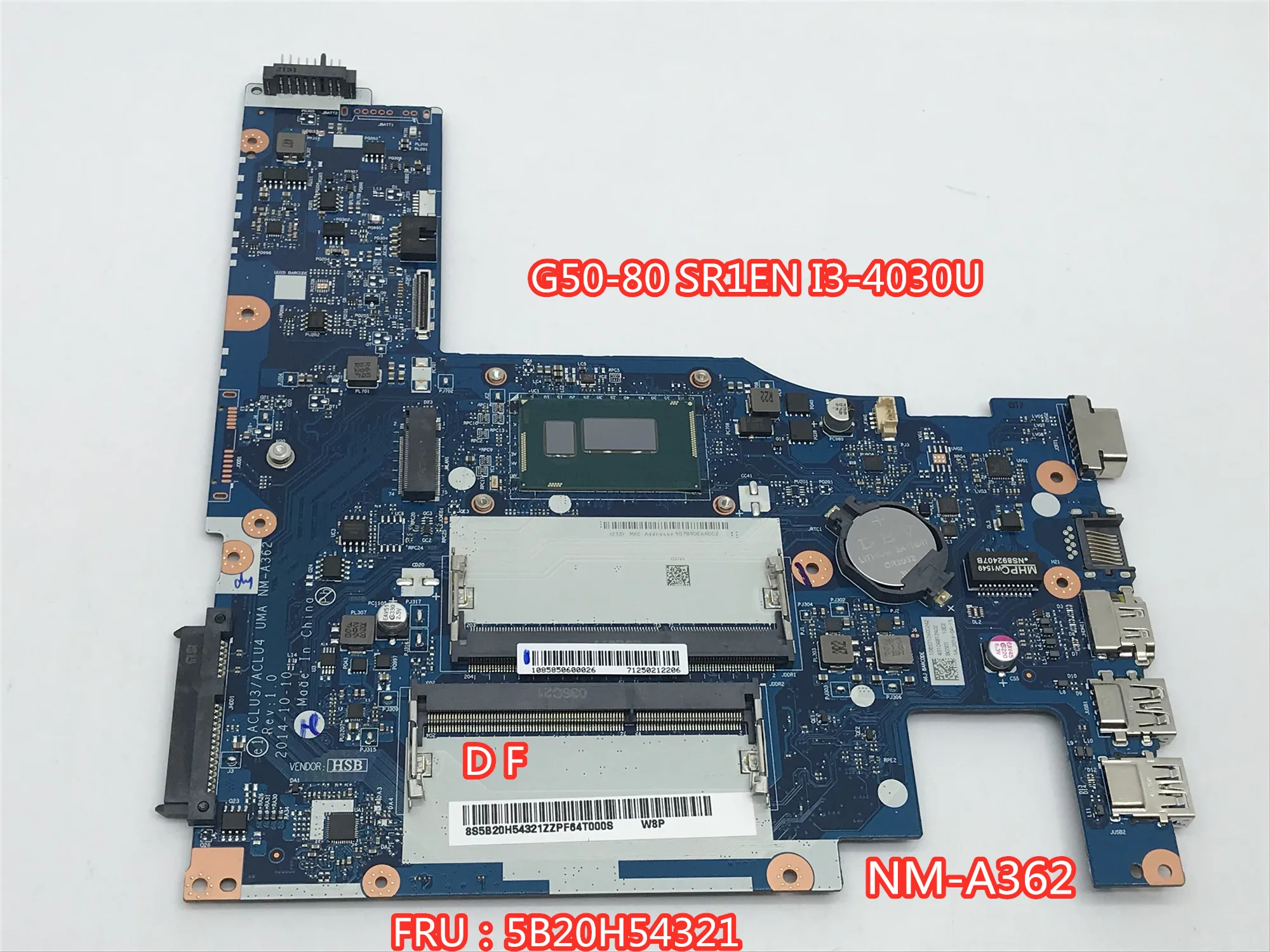 ACLU3 ACLU4 UMA NM-A362 Rev1.0 Mainboard for Lenovo G50-80 notebook Motherboar with SR1EN I3-4030U FRU 5B20H54321 100% tested
ACLU3 ACLU4 UMA NM-A362 Rev1.0 Mainboard for Lenovo G50-80 notebook Motherboar with SR1EN I3-4030U FRU 5B20H54321 100% tested