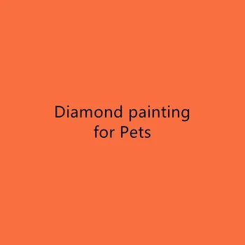 Photo Custom Diamond Painting for Pets
Photo Custom Diamond Painting for Pets