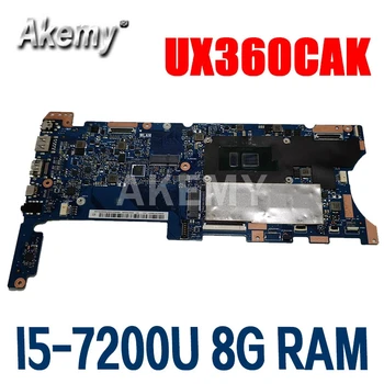 Akemy For ASUS Q324UAK UX360CAK Laotop Mainboard UX360CAK Motherboard I5-7200U CPU 8G RAM 90NB0C00-R00050