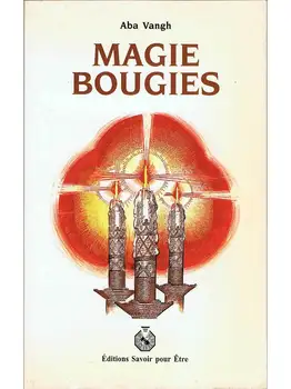 Magie Bougies - Aba Vangh
Magie Bougies - Aba Vangh