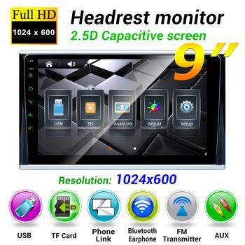 Car Headrest Monitor 9 inch 2.5D IPS Touch Screen Multimedia Video Player Bluetooth FM Transmitter AUX USB TF MP3 Player
Car Headrest Monitor 9 inch 2.5D IPS Touch Screen Multimedia Video Player Bluetooth FM Transmitter AUX USB TF MP3 Player