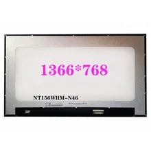 Écran LCD LED pour ordinateur portable BOE, 15.6 pouces, NT156WHM-N46 EDP, 30 broches, WXGA, 1366x768, remplacement de matrice, qualité A +=