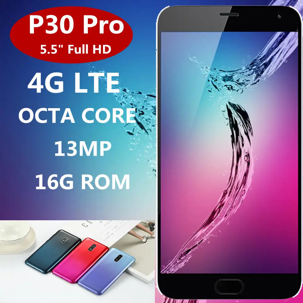 

P30 pro Octa core smartphones 5MP+13MP front/back camera 4G LTE 2GRAM 16G ROM 5.5" WCDMA android mobile phones unlocked global