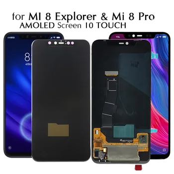 Display For Mi 8 Explorer & Mi8 Pro AMOLED Screen 10 Points Touch Screen Replacement Tested LCD Display Digitizer Parts
Display For Mi 8 Explorer & Mi8 Pro AMOLED Screen 10 Points Touch Screen Replacement Tested LCD Display Digitizer Parts