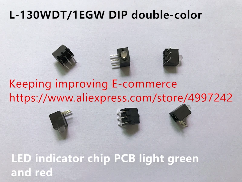 Original new 100% L-130WDT/1EGW DIP double-color LED indicator chip PCB light green and red
Original new 100% L-130WDT/1EGW DIP double-color LED indicator chip PCB light green and red