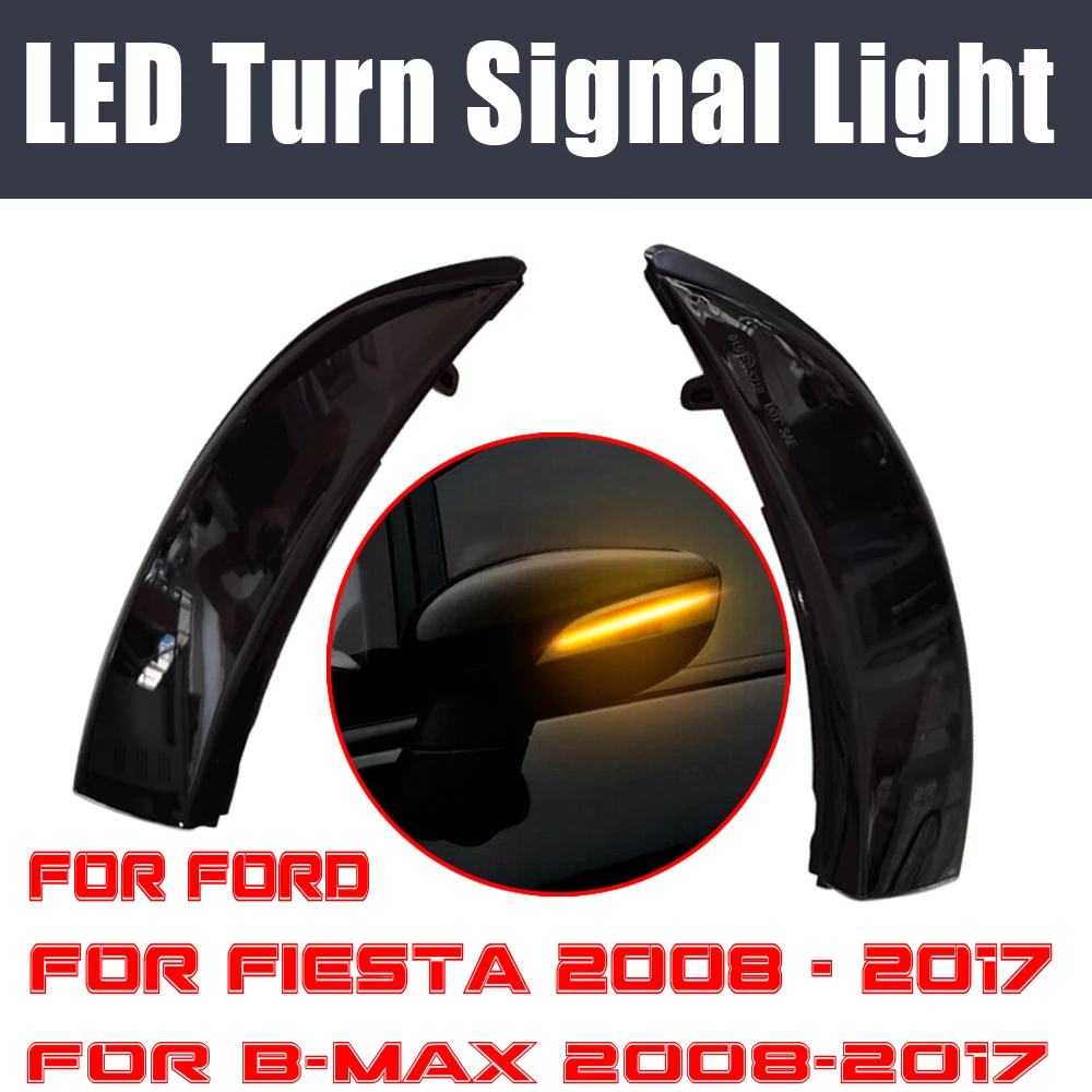 LED Flowing Water Blinker Side Rear-view Mirror Dynamic Turn Signal Light For Ford Fiesta 2008 - 2017 for B-Max 2008-2017
LED Flowing Water Blinker Side Rear-view Mirror Dynamic Turn Signal Light For Ford Fiesta 2008 - 2017 for B-Max 2008-2017