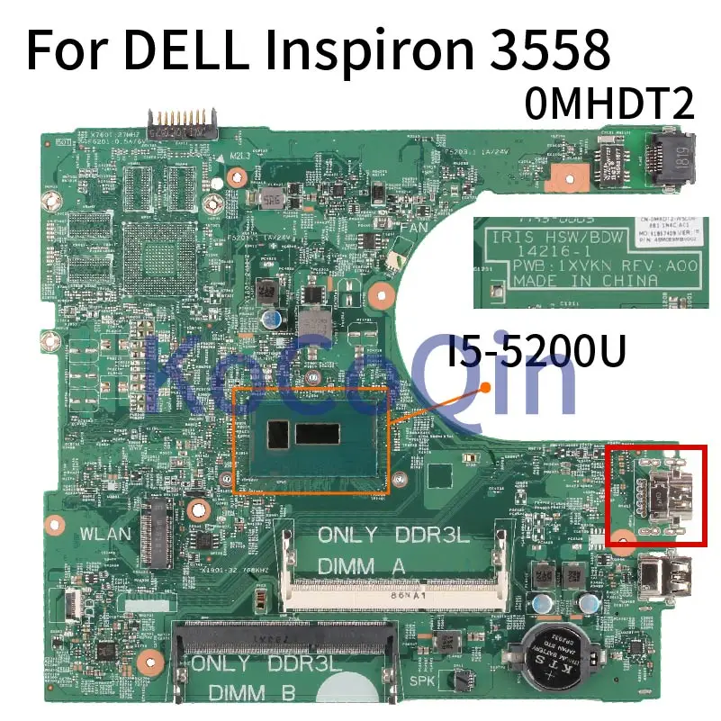 

For DELL Inspiron 15 3458 3558 I5-5200U Laptop Motherboard CN-0MHDT2 0MHDT2 IRIS HSW/BDW 14216-1 Notebook Mainboard SR23Y DDR3