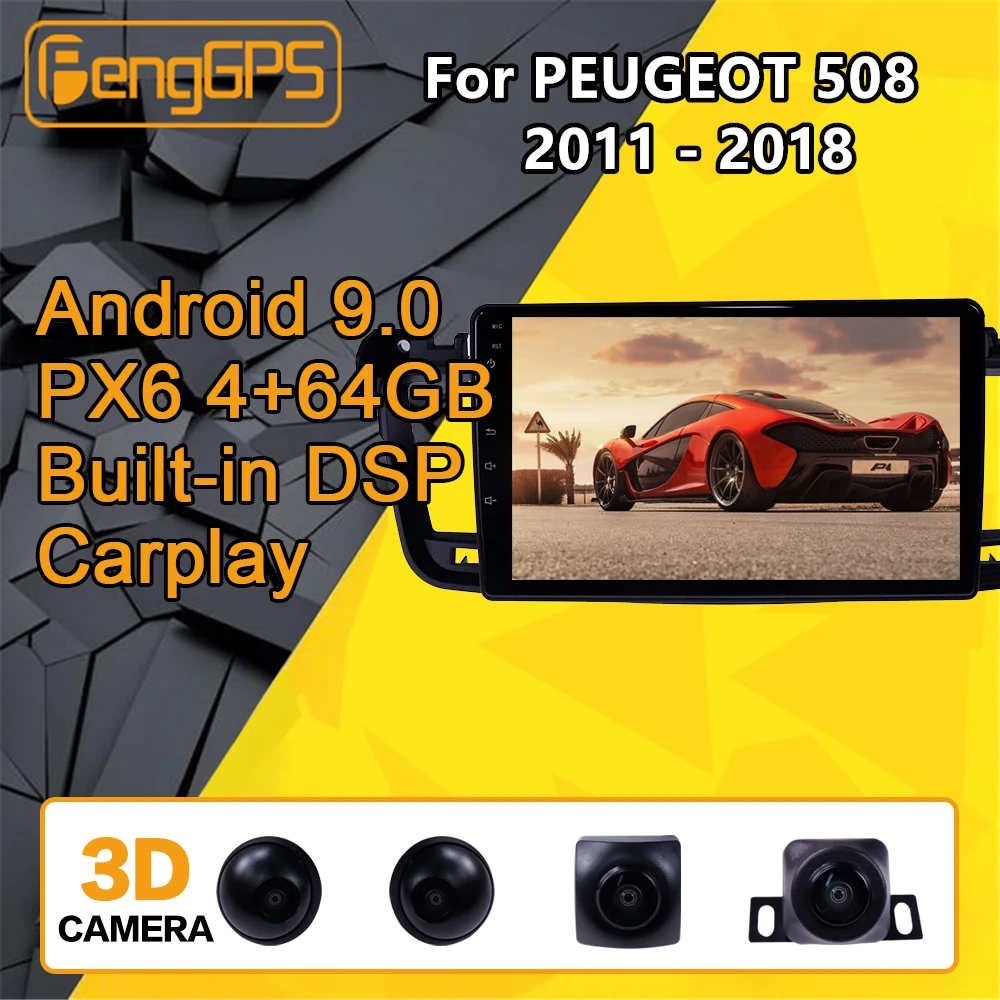 For PEUGEOT 508 2011 2012 - 2018 Car multimedia player Stereo Screen Android PX6 Radio Audio GPS Nav Head unit BT 3D 360 Camera
For PEUGEOT 508 2011 2012 - 2018 Car multimedia player Stereo Screen Android PX6 Radio Audio GPS Nav Head unit BT 3D 360 Camera