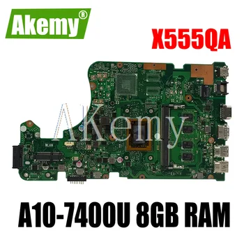 Akemy For Asus X555Q A555Q X555QG X555QA x555bp x555b Laotop Mainboard X555QA Motherboard with A10-7400U 8GB RAM 
Akemy For Asus X555Q A555Q X555QG X555QA x555bp x555b Laotop Mainboard X555QA Motherboard with A10-7400U 8GB RAM
