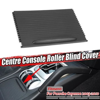For Porsche Cayenne S 955 2003-2010 Roller Blind Cover Black Center Roller Blind Cover Newest Reliable
For Porsche Cayenne S 955 2003-2010 Roller Blind Cover Black Center Roller Blind Cover Newest Reliable