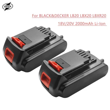 ZNTER 18V/20V 2000mAh Li-ion Rechargeable Battery Power Tool Replacement Battery for BLACK & DECKER LB20 LBX20 LBXR20 L30 Cells
ZNTER 18V/20V 2000mAh Li-ion Rechargeable Battery Power Tool Replacement Battery for BLACK & DECKER LB20 LBX20 LBXR20 L30 Cells