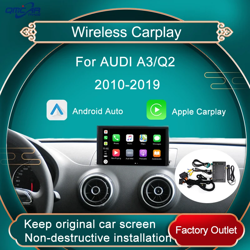 Android Auto Wireless Apple Carplay For Audi A3 Q2 2010-2019 Multimedia Smart Box Mirror For car player Decoder
Android Auto Wireless Apple Carplay For Audi A3 Q2 2010-2019 Multimedia Smart Box Mirror For car player Decoder
