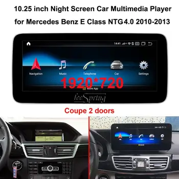 10.25 inch 1920*720 Android 10.0 GPS Navigation Car Multimedia player for Mercedes Benz E class Coupe 2 doors W212 ( NTG 4.0)
10.25 inch 1920*720 Android 10.0 GPS Navigation Car Multimedia player for Mercedes Benz E class Coupe 2 doors W212 ( NTG 4.0)