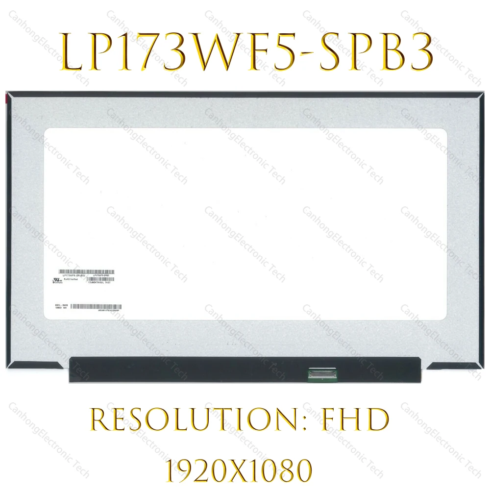 

LP173WF5-SPB3 Fit LP173WF5 SPB3 LP173WF5-SPB4 17.3'' IPS Laptop LCD Display Screen 1920*1080 EDP 30 Pins 72% NTSC
