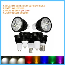 1PCS 8Colorful B15 B22 E12 E14 E27 GU10 GU5.3 LED Spotlight Bulb 9W 12W 15W Downlight Epistar Lampada AC 85-265V Home Lamp Bulb
1PCS 8Colorful B15 B22 E12 E14 E27 GU10 GU5.3 LED Spotlight Bulb 9W 12W 15W Downlight Epistar Lampada AC 85-265V Home Lamp Bulb