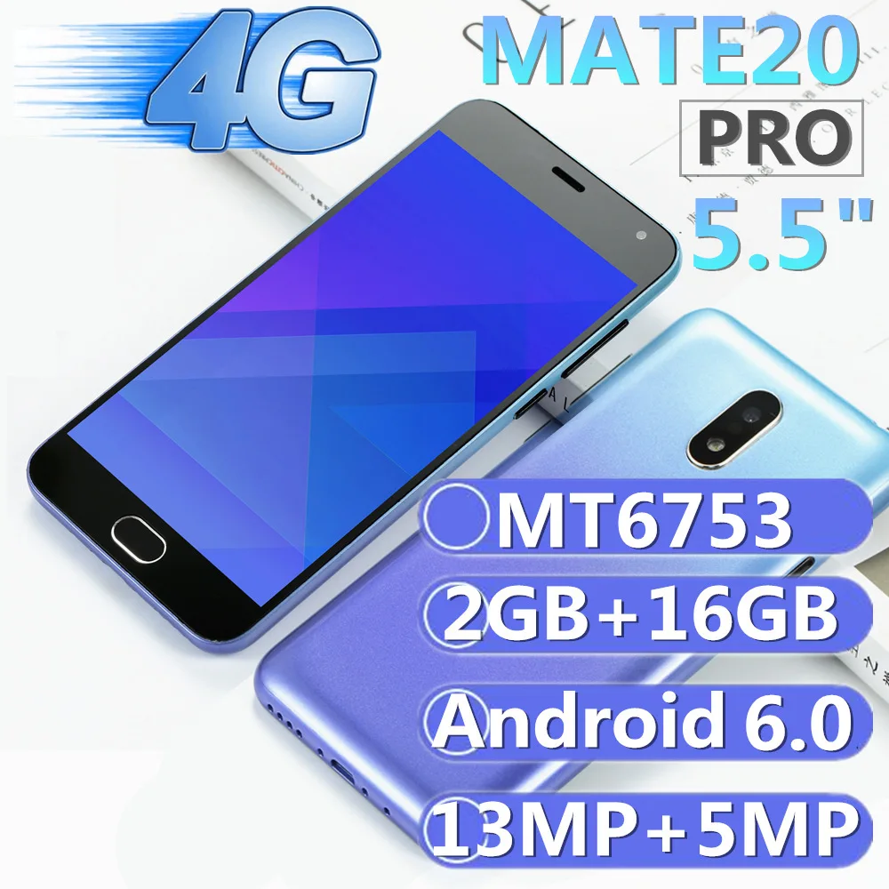 

Original Mate 20 PRO 5.5" smartphones 4G lte 13mp Android 6.0 MT6753 2GB RAM 16GB ROM Unlock Octa Core mobile phones cellphones