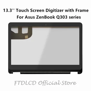 FTDLCD For Asus Q303 Q303U Q303UJ Q303UA Q303UA-BSI5T21 13.3'' Touch Screen Glass Digitizer with Frame
FTDLCD For Asus Q303 Q303U Q303UJ Q303UA Q303UA-BSI5T21 13.3'' Touch Screen Glass Digitizer with Frame