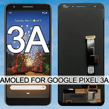 Écran tactile LCD AMOLED de remplacement, 5.6 pouces, sans Pixel mort, pour Google Pixel 3A, Original=