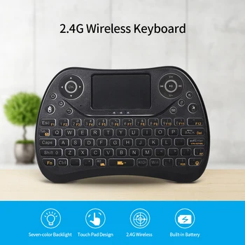2.4G Wireless Keyboard Air Mouse Mini Wireless Keyboard with Touchpad Backlight Keyboard for Smart TV Notebook TV Box Tablet
2.4G Wireless Keyboard Air Mouse Mini Wireless Keyboard with Touchpad Backlight Keyboard for Smart TV Notebook TV Box Tablet