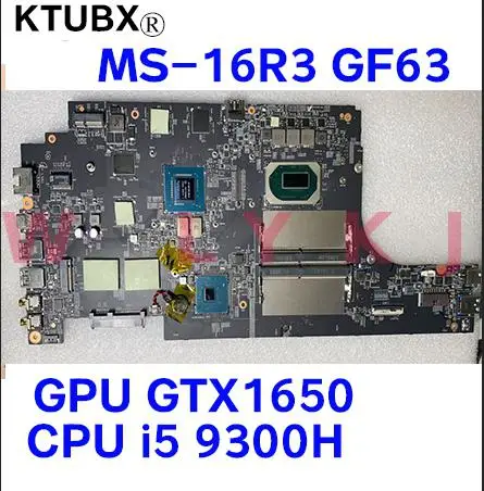 Для материнской платы ноутбука MSI GF63 MS-16R3 CPU i5 9300H GPU GTX1650 протестирована 100% работа |