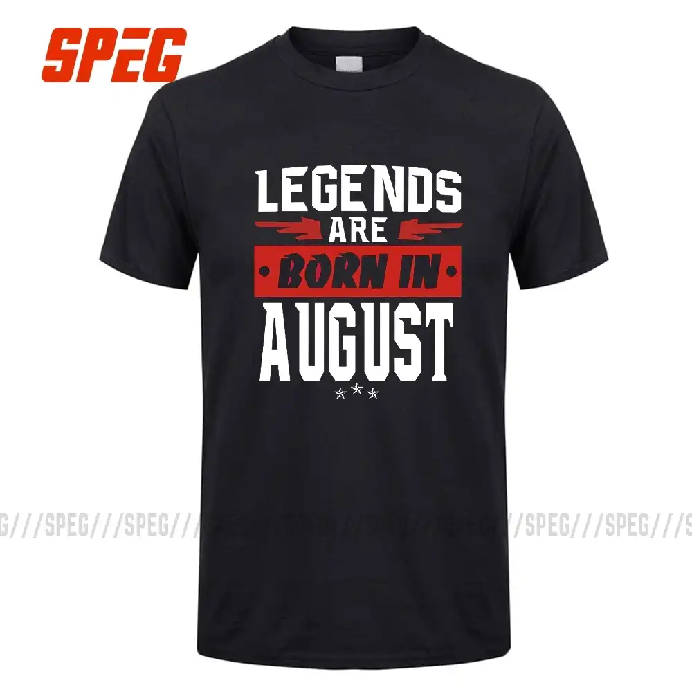hot t-shirt gifts legends are born in august birthday gift men