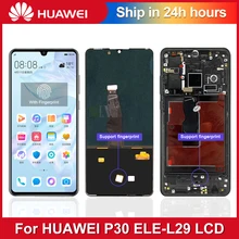 Écran LCD de remplacement, 6.1 pouces, pour Huawei P30 P 30 ELE-L29 L09 L04, Original, déverrouillage par empreinte digitale=