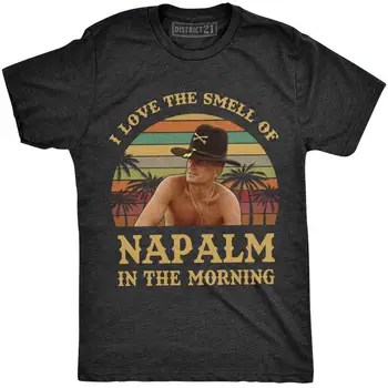I Love The Smell of Napalm in The Morning Vintage Retro T-Shirt Bill Kilgore Apocalypse Now For Male/Boy T shirt
I Love The Smell of Napalm in The Morning Vintage Retro T-Shirt Bill Kilgore Apocalypse Now For Male/Boy T shirt