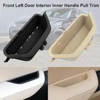 Front Left Door Interior Inner Handle Pull Trim with Container Case Car-styling Accessories for BMW X3 F25 X4 F26 11-17
Front Left Door Interior Inner Handle Pull Trim with Container Case Car-styling Accessories for BMW X3 F25 X4 F26 11-17