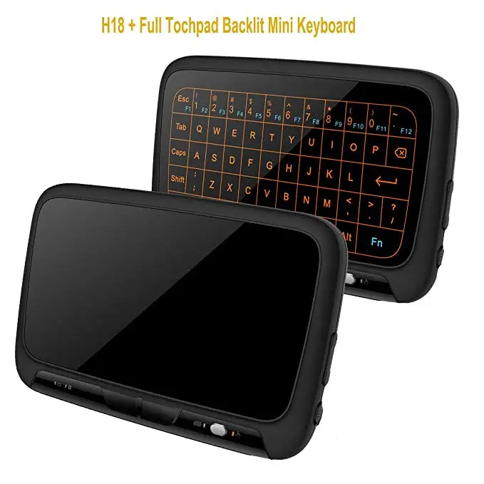 2.4G H18/H18+ Backlit Mini Wireless Keyboard Full Screen Touchpad Air Mouse Rechargeable Remote Control for PC Android TV Box
2.4G H18/H18+ Backlit Mini Wireless Keyboard Full Screen Touchpad Air Mouse Rechargeable Remote Control for PC Android TV Box