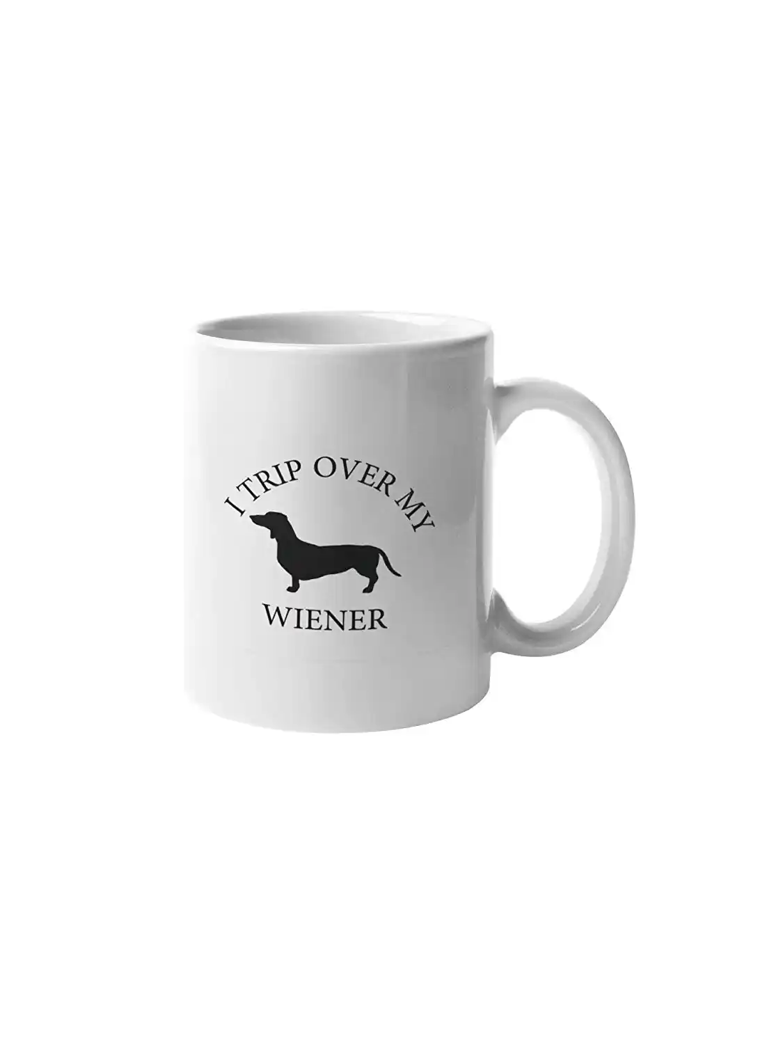 i trip over my wiener funny offensive dog lovers coffee mug