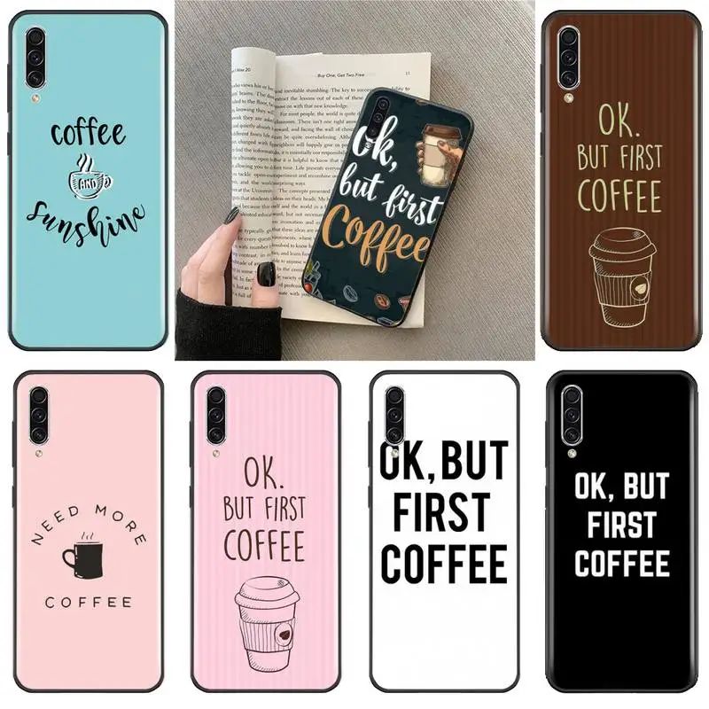 Ok But First Coffee Phone Case For Samsung A20 A30 30s A40 A7 2018 J2 J7 prime J4 Plus S5 Note 9 10 Plus
Ok But First Coffee Phone Case For Samsung A20 A30 30s A40 A7 2018 J2 J7 prime J4 Plus S5 Note 9 10 Plus