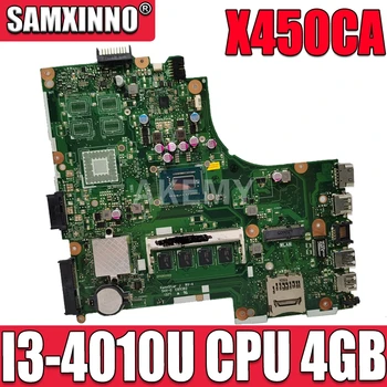 Akemy For Asus X450CC X450CA A450C X450C Motherboard with I3-4010U CPU 4GB memory
Akemy For Asus X450CC X450CA A450C X450C Motherboard with I3-4010U CPU 4GB memory