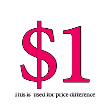 Supplementary Postage Fees, Supplementary Order Fees or Other Price Difference(without shippin by place order directly g )
Supplementary Postage Fees, Supplementary Order Fees or Other Price Difference(without shippin by place order directly g )