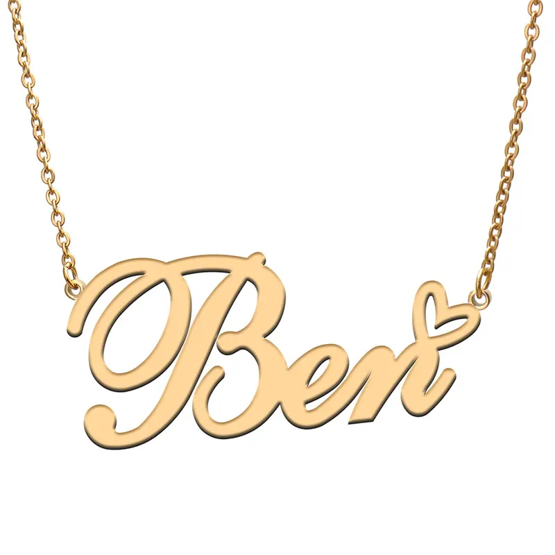 Ben with Heart Name Necklace for Women Stainless Steel Jewelry Nameplate Pendant Femme Mother Child Girls Gift 
Ben with Heart Name Necklace for Women Stainless Steel Jewelry Nameplate Pendant Femme Mother Child Girls Gift